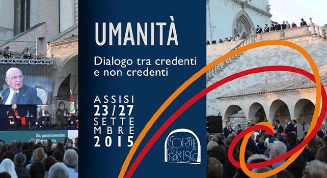 ASSISI, ECCO IL CORTILE DI FRANCESCO: 50 INCONTRI PER DISCUTERE DI UMANITA'